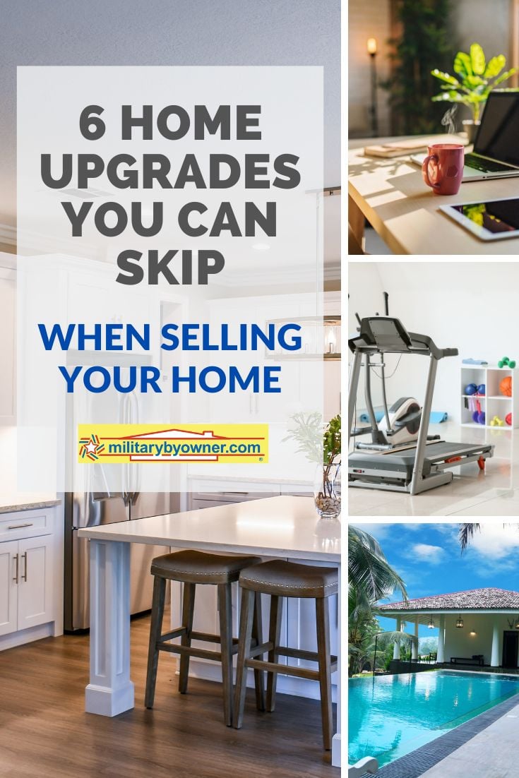 6 Home Upgrades You Can Skip When Selling Your Home